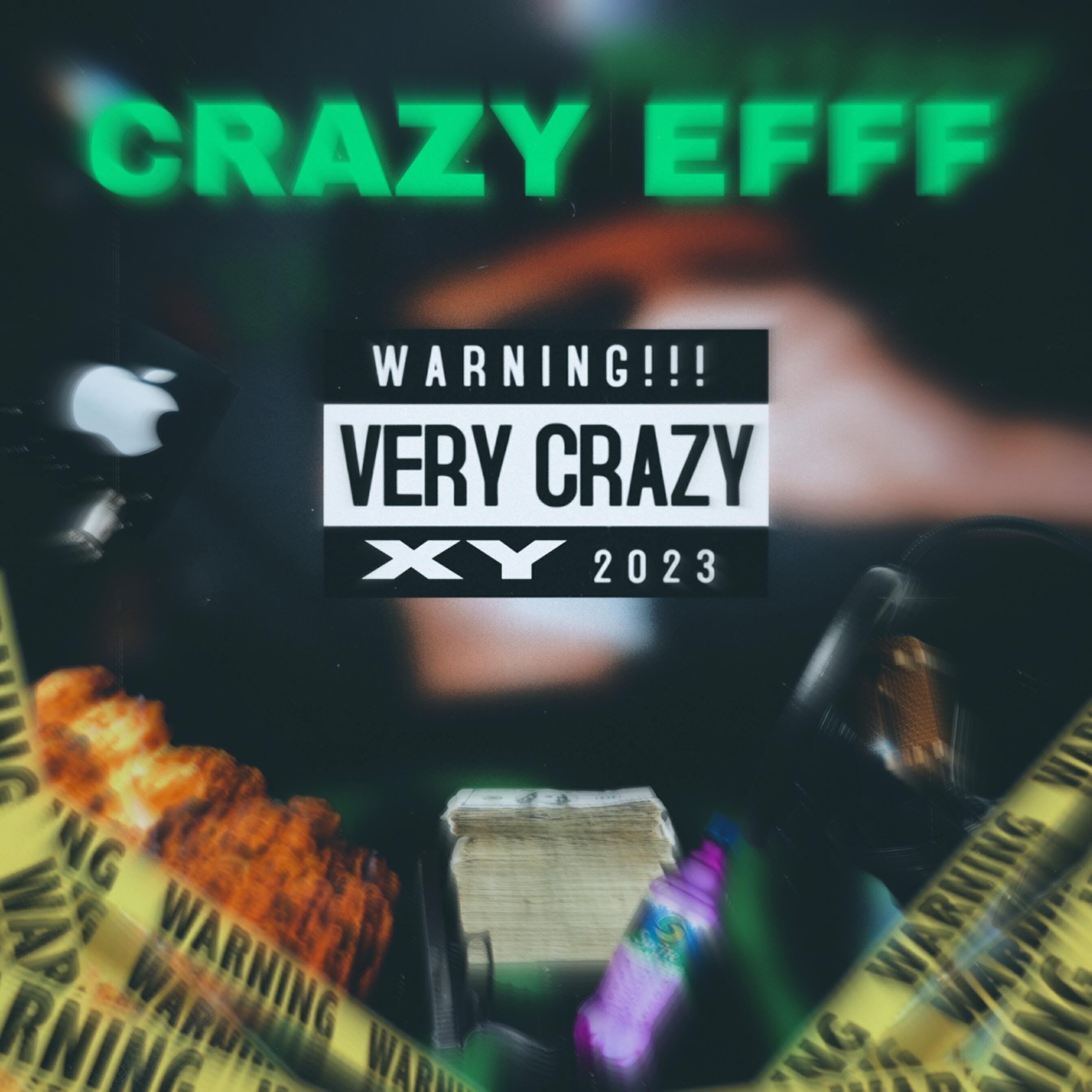 Постер альбома CRAZY EFFF