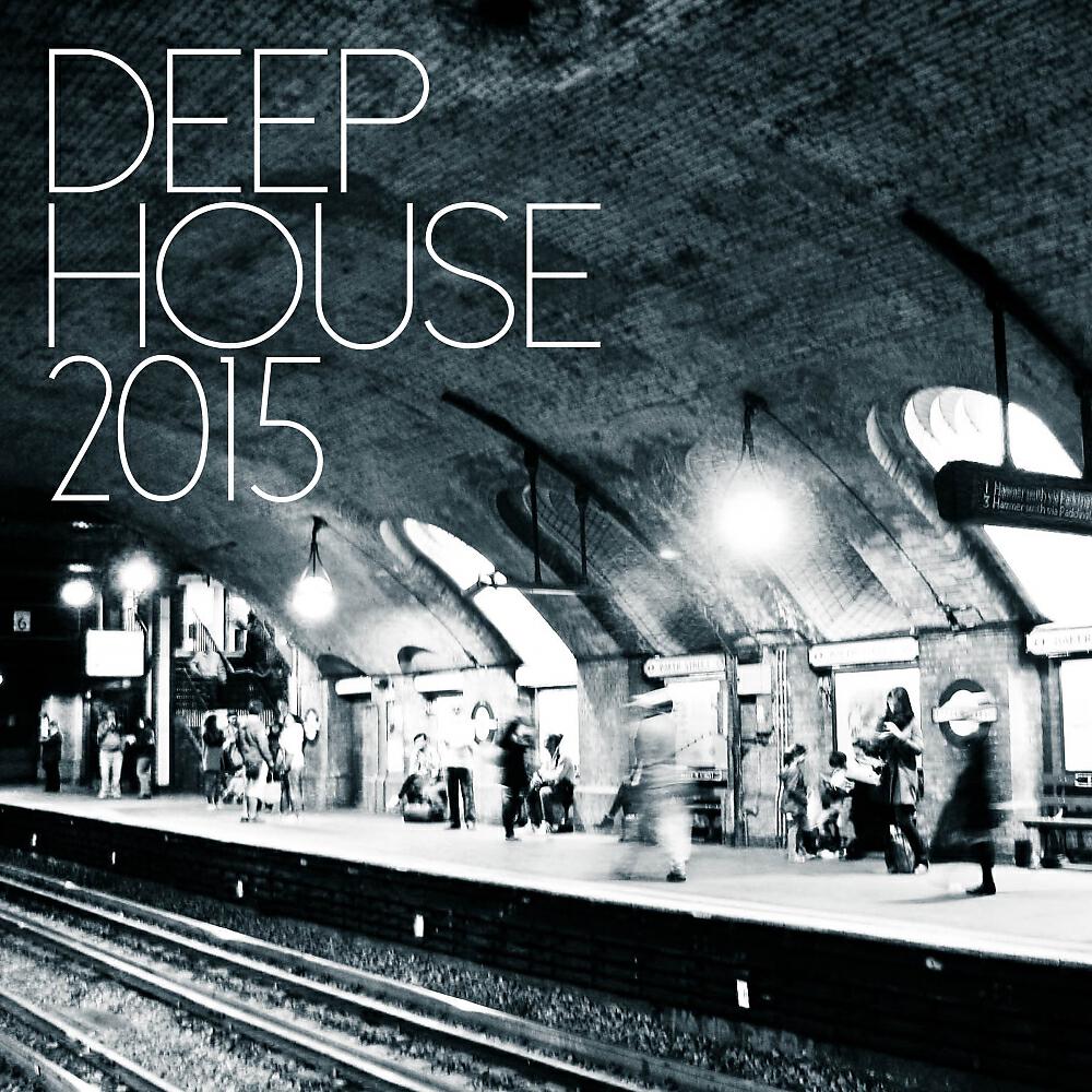 Релиз Deep House 2015 (Deluxe Edition)