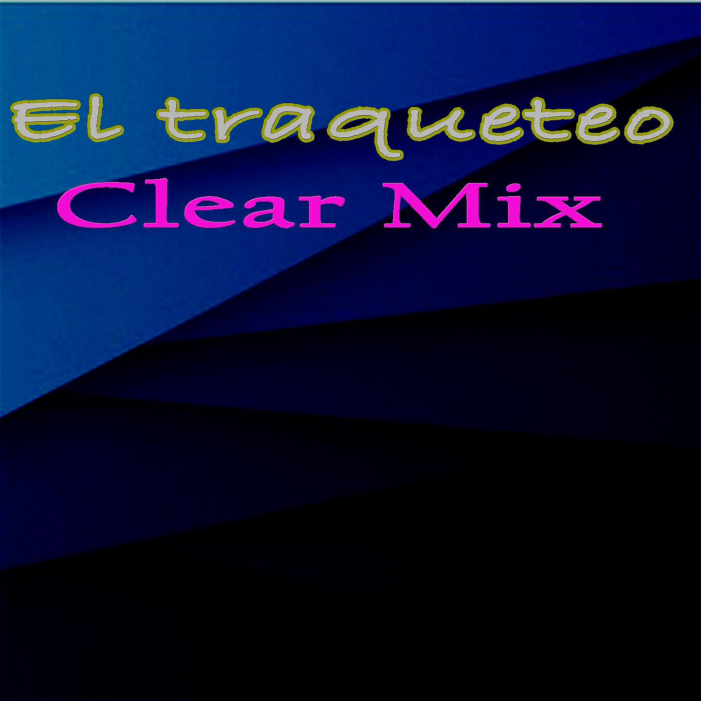 CLEAR MIX