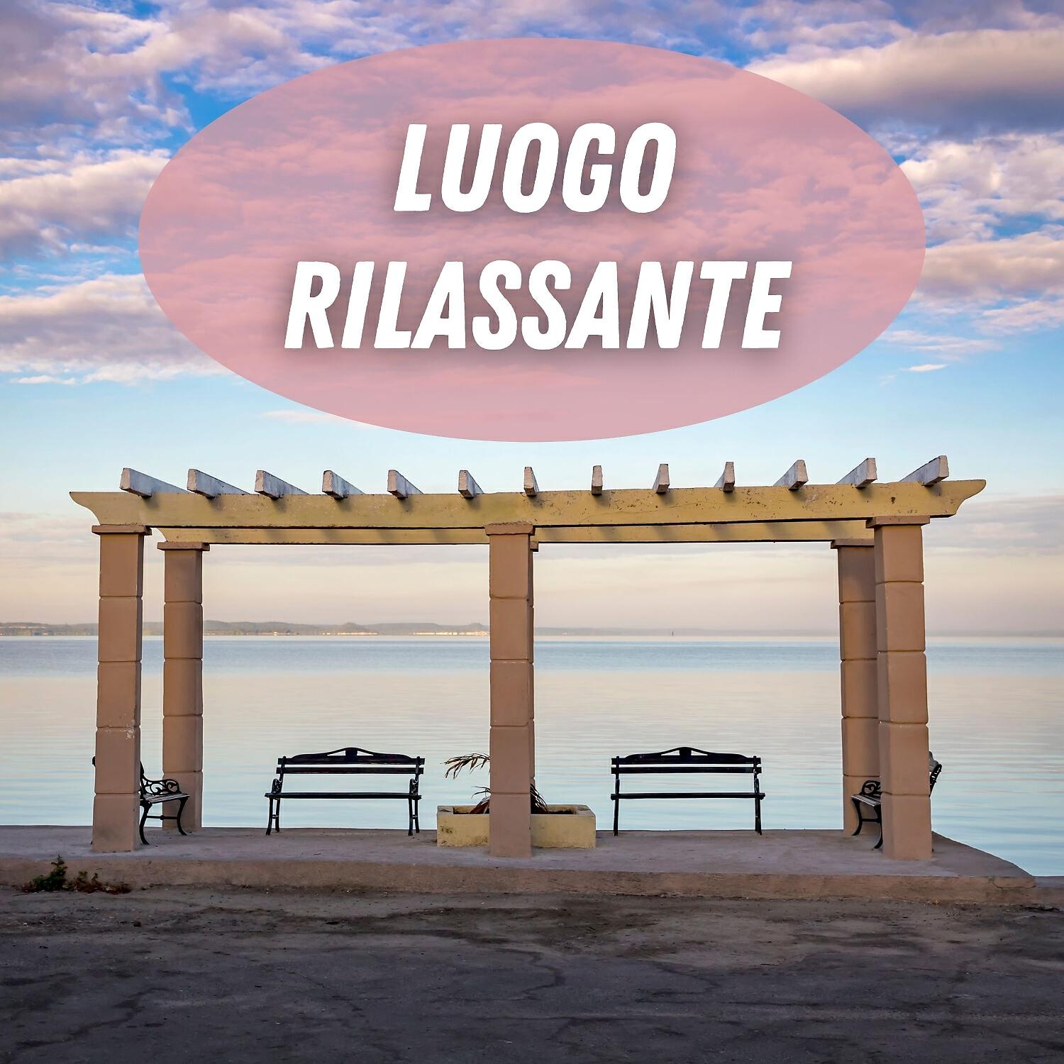 Релиз Luogo Rilassante