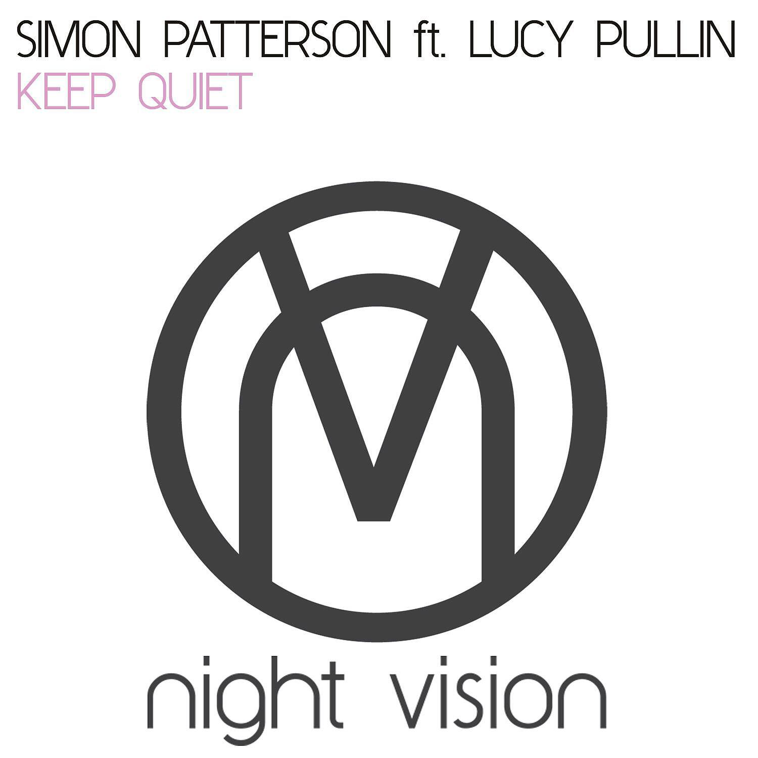Релиз Keep Quiet (feat. Lucy Pullin)