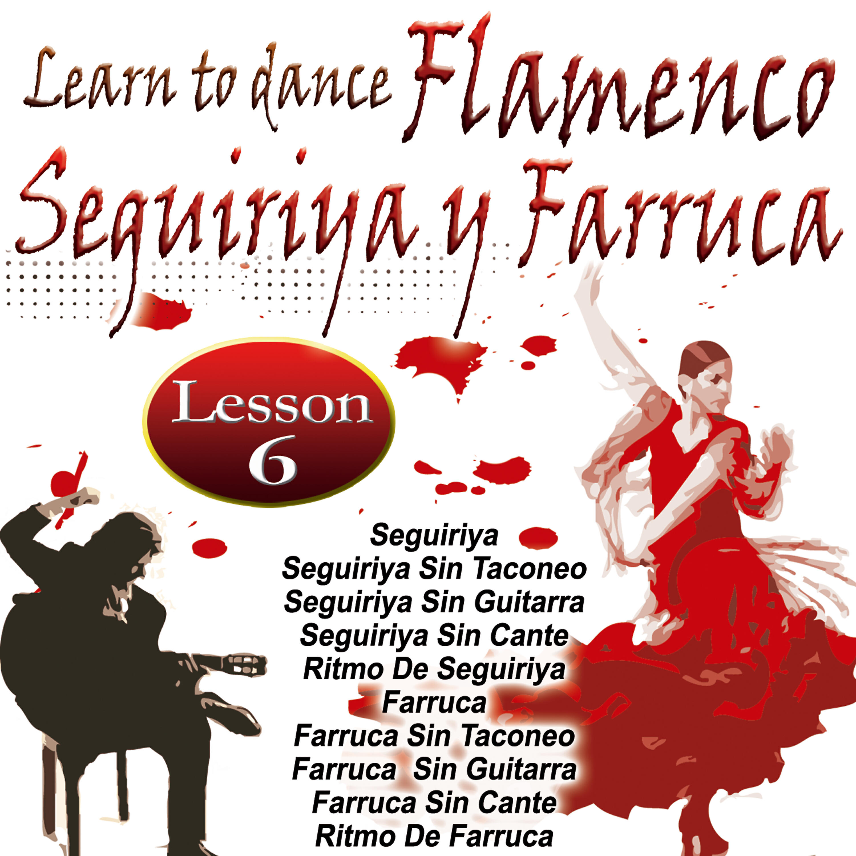 Релиз Learn To Dance Flamenco-Seguiriya Y Farruca