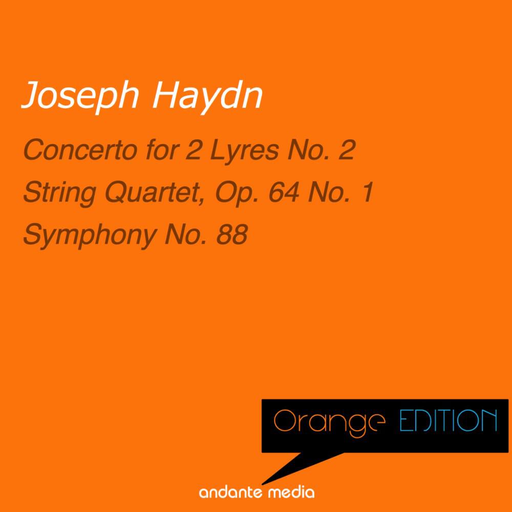 Релиз Orange Edition - Haydn: Concerto for 2 Lyres No. 2 & String Quartet, Op. 64 No. 1