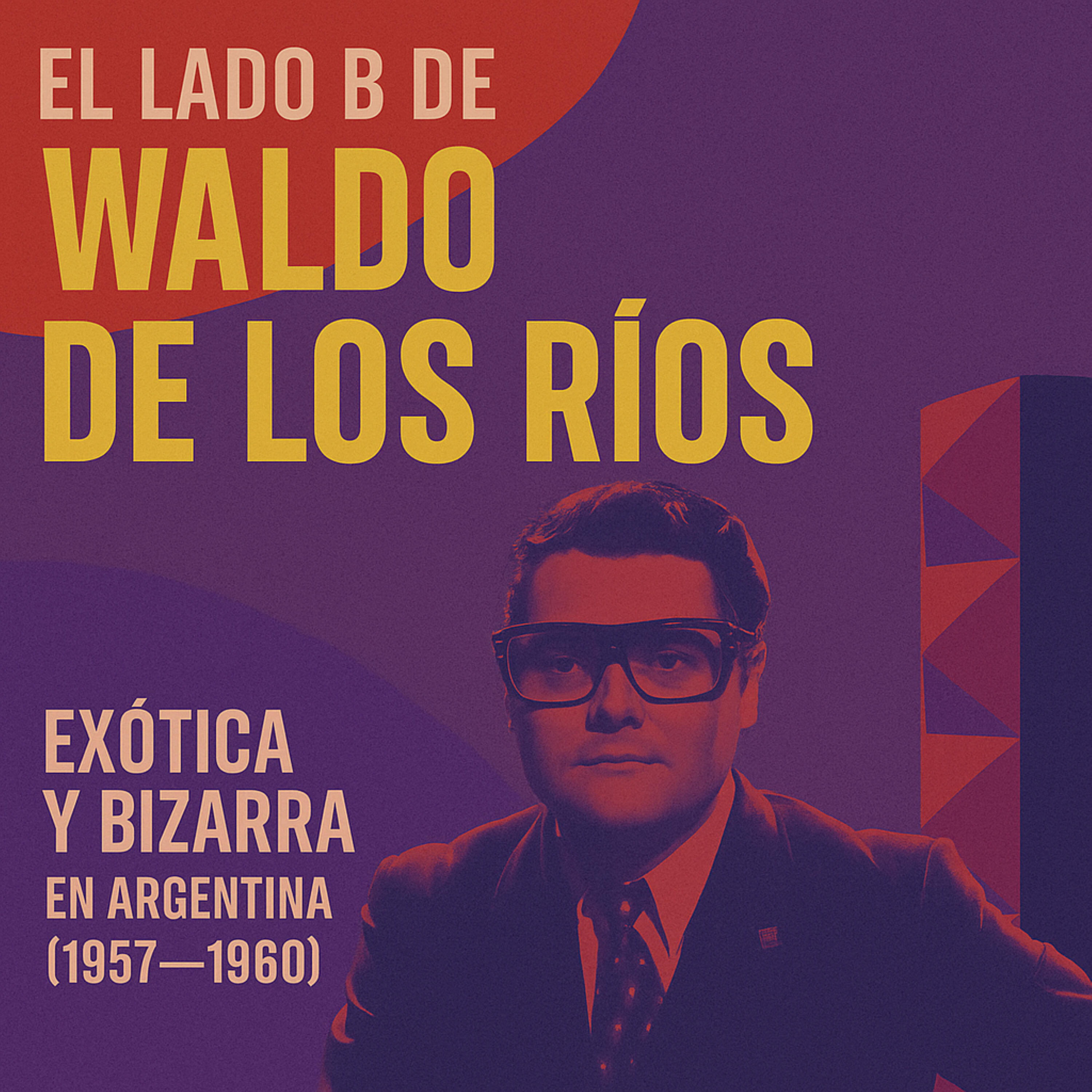 Релиз Exótica y Bizarra en Argentina (1957-1960)