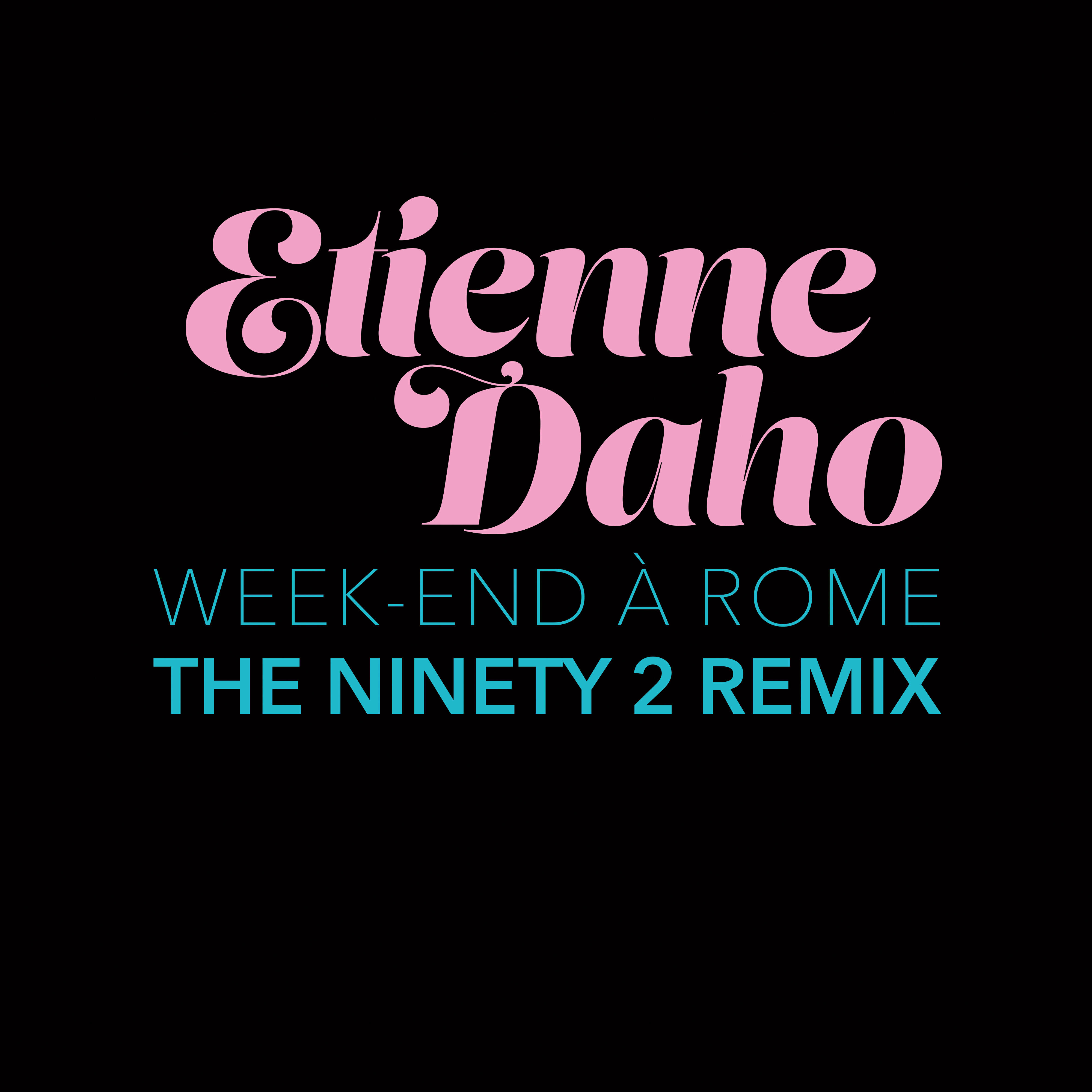 Релиз Week-end à Rome (The Ninety2 Remix)