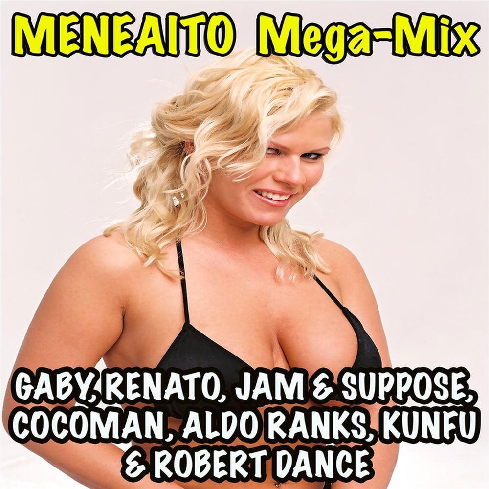 Трек Meneaito Mega-Mix (feat. Aldo Ranks, Kungfu & Robert Dance)