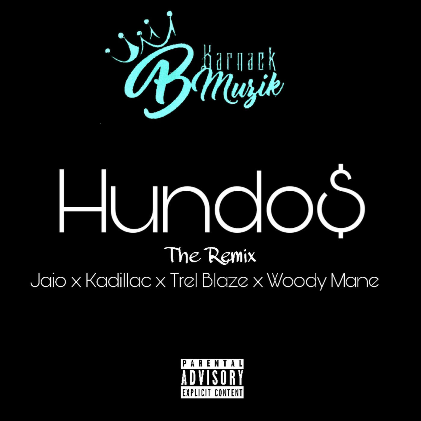 Постер альбома Hundo$ (The Remix)