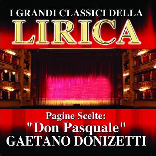 Релиз Gaetano Donizetti : Don Pasquale, Pagine scelte