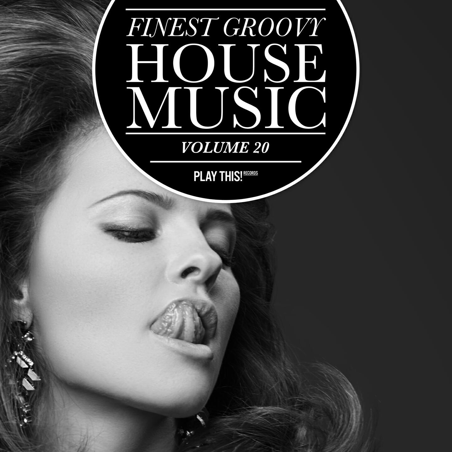 Релиз Finest Groovy House Music, Vol. 20
