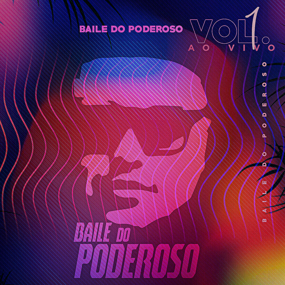 Релиз Baile do Poderoso (ao Vivo), Vol. 1