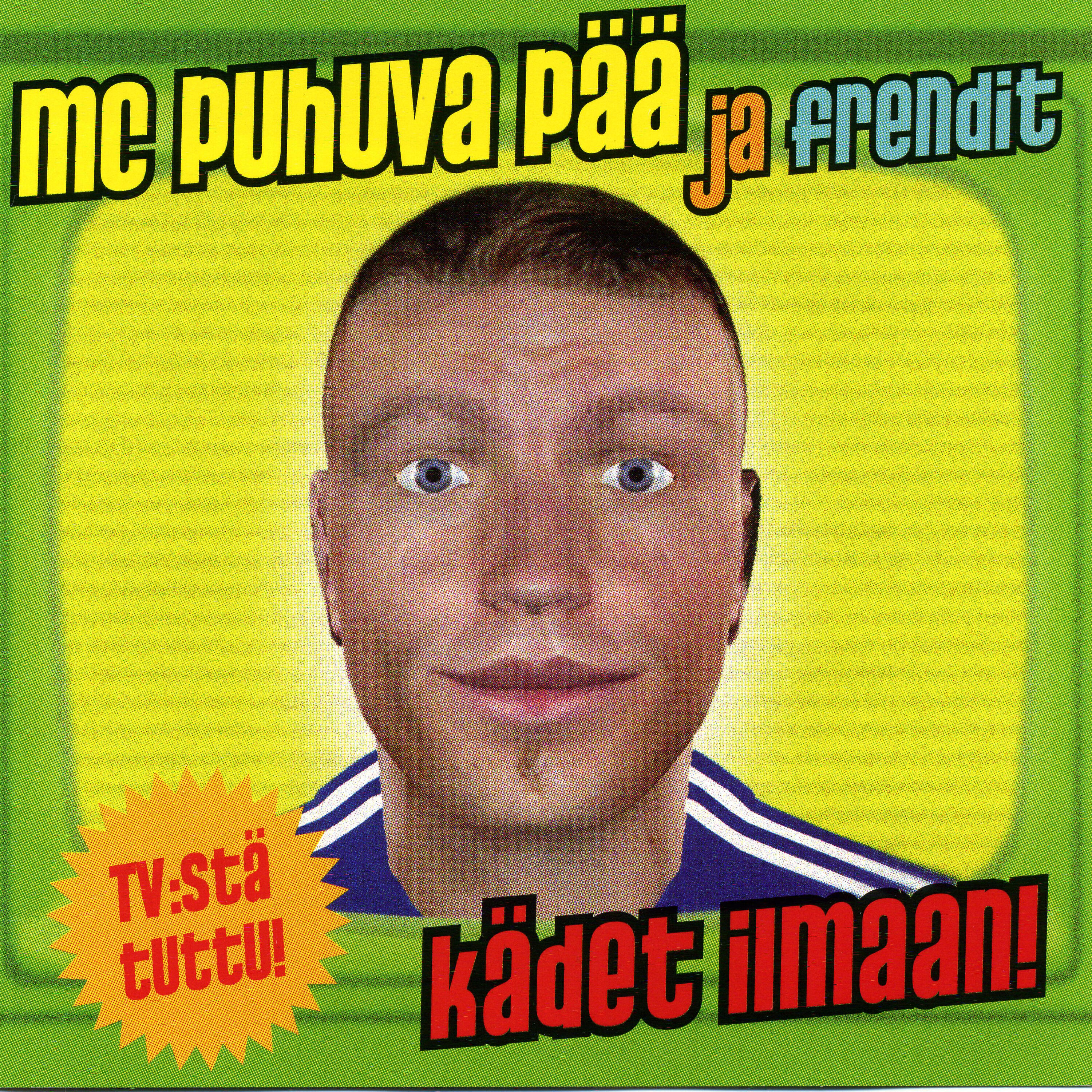 Mc Puhuva pää