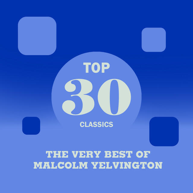 Релиз Top 30 Classics - The Very Best of Malcolm Yelvington