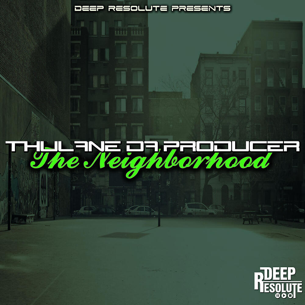 Релиз The Neighborhood (Da Producer's Mix)