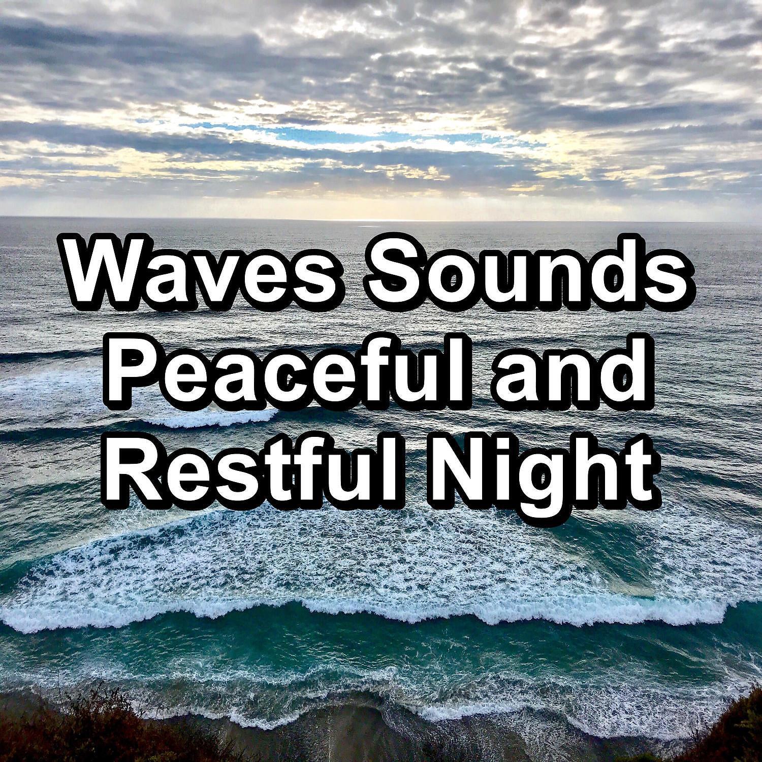 Релиз Waves Sounds Peaceful and Restful Night