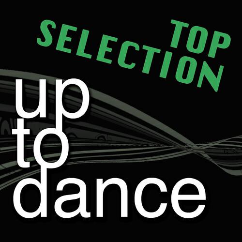 Релиз Up to Dance Top Selection