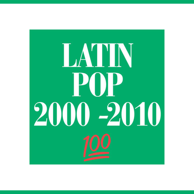 Постер альбома Latin Pop 2000-2010 ????