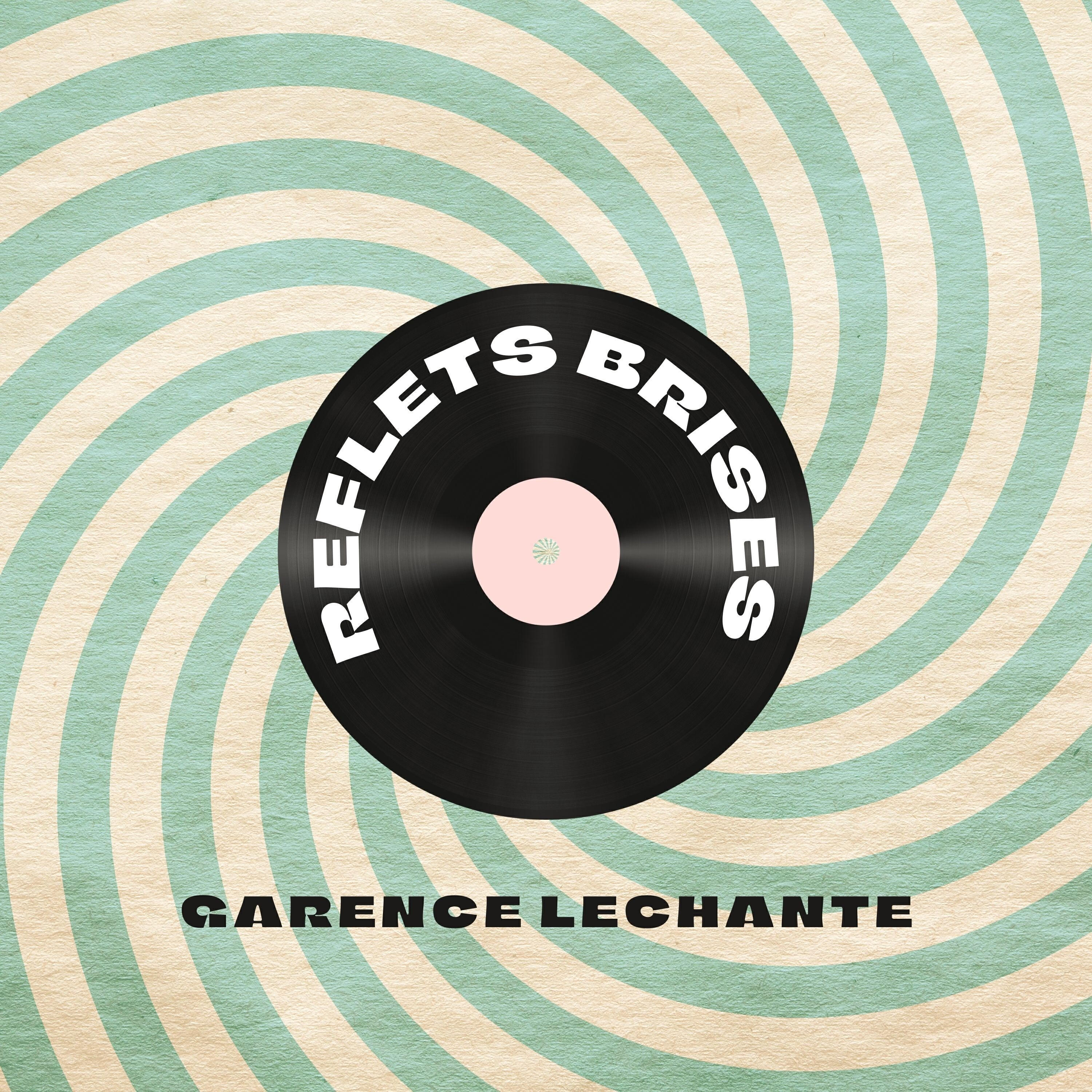 Garence Lechante
