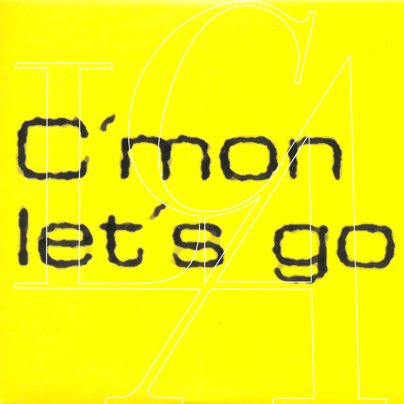 Релиз C'mon Let's Go