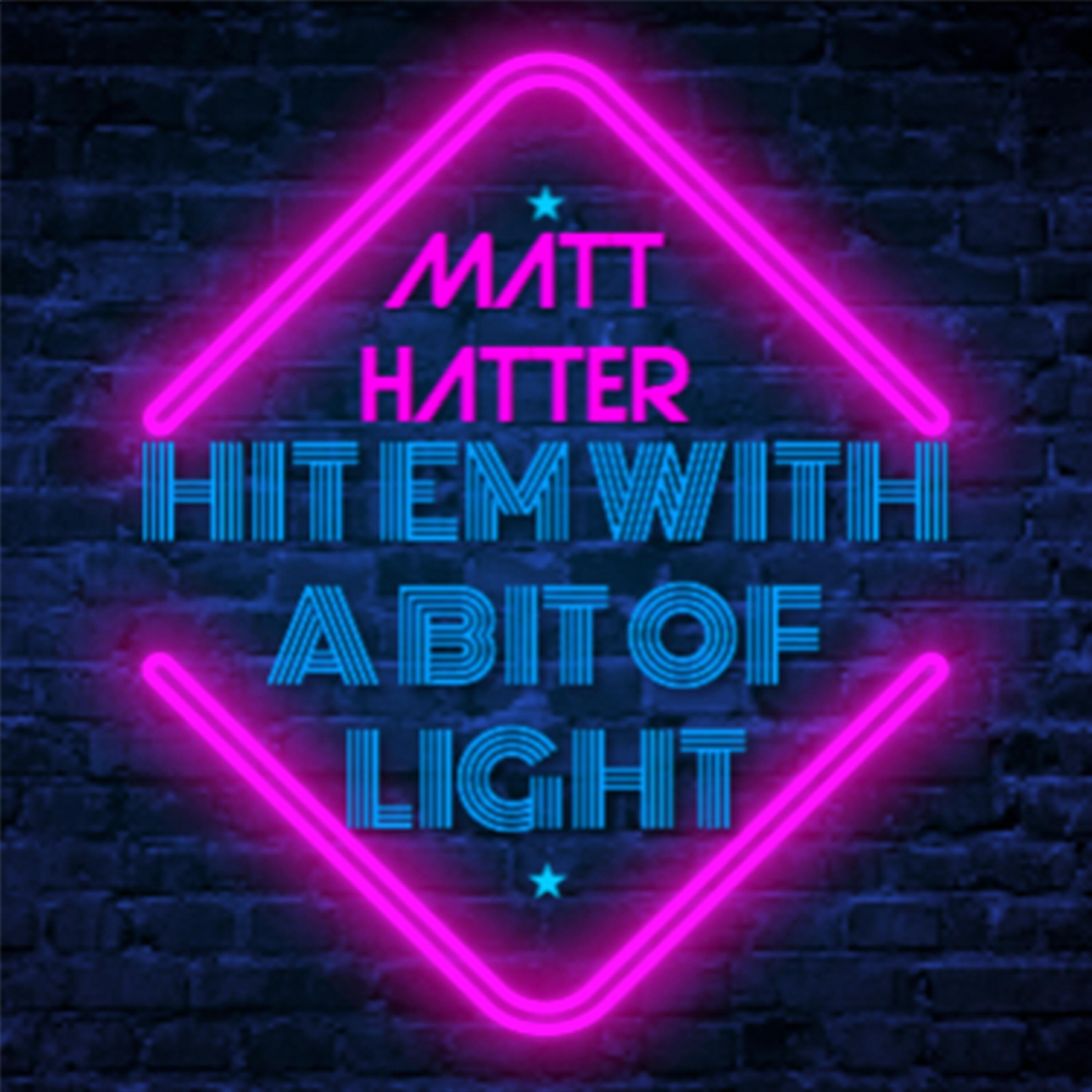 Релиз Hit Em with A Bit of Light