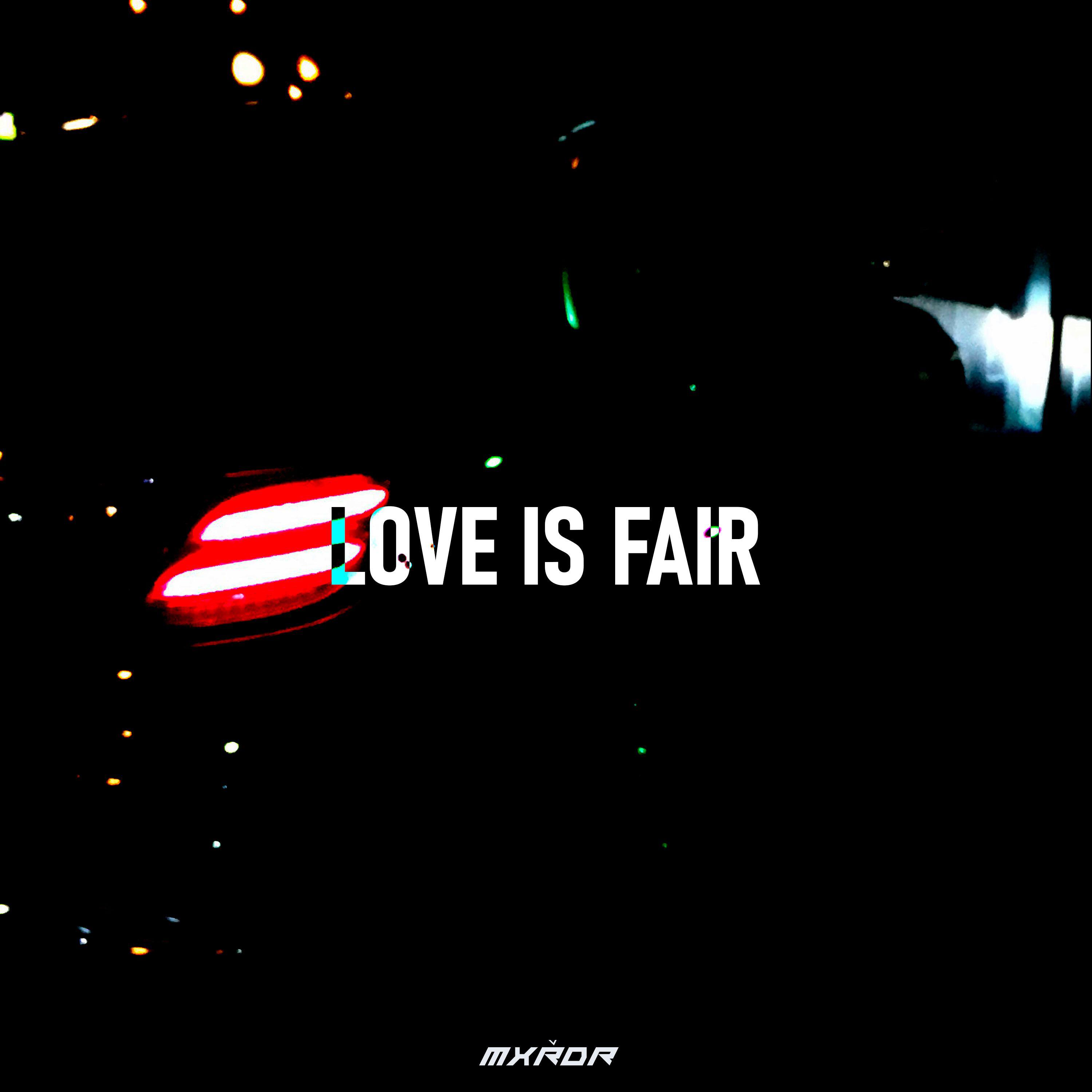 Релиз Love is Fair