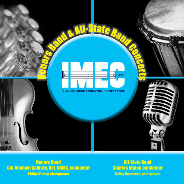 Релиз 2017 Illinois Music Educators Association (IMEC): Honors Band & All-State Band [Live]