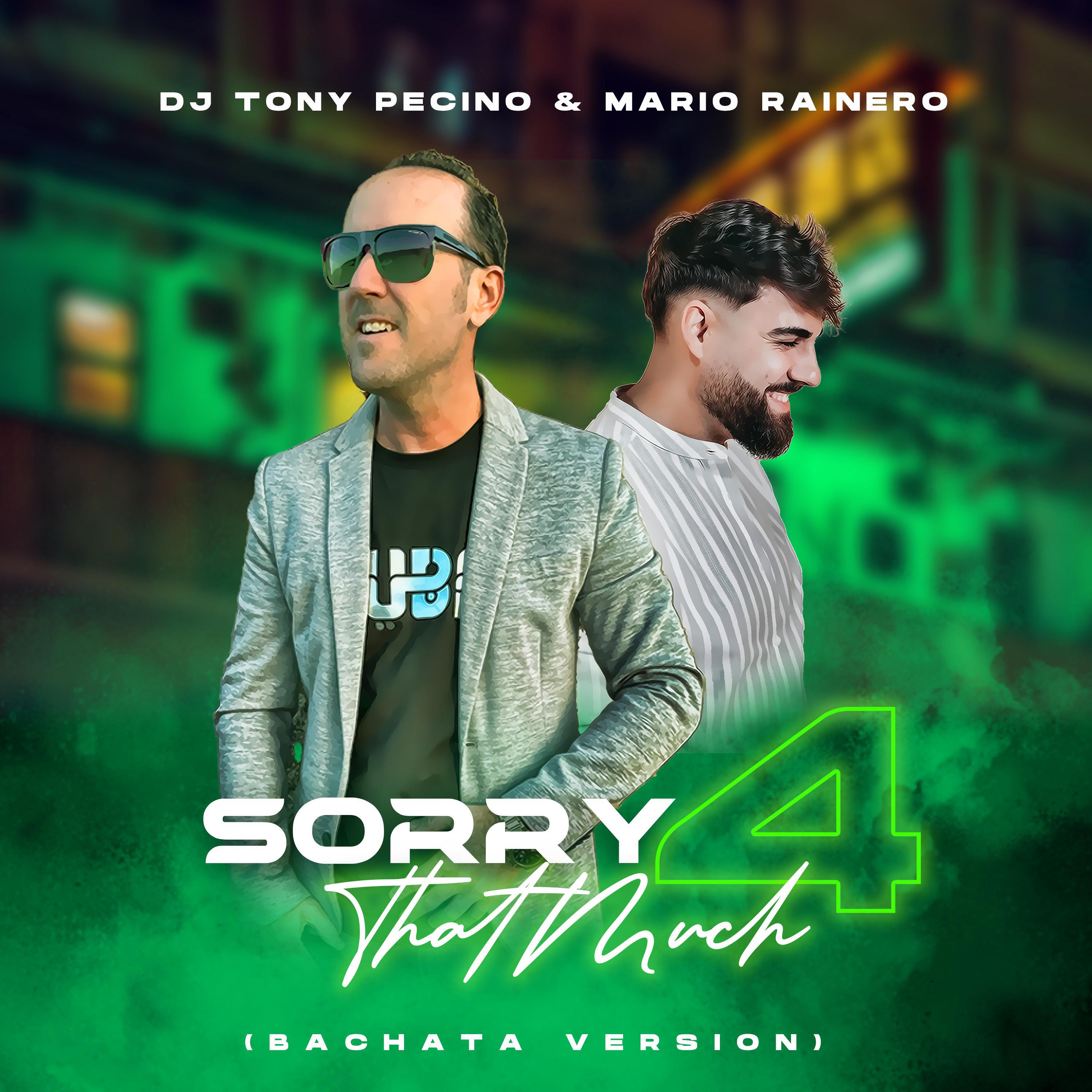 Релиз SORRY 4 THAT MUCH (Bachata Version)