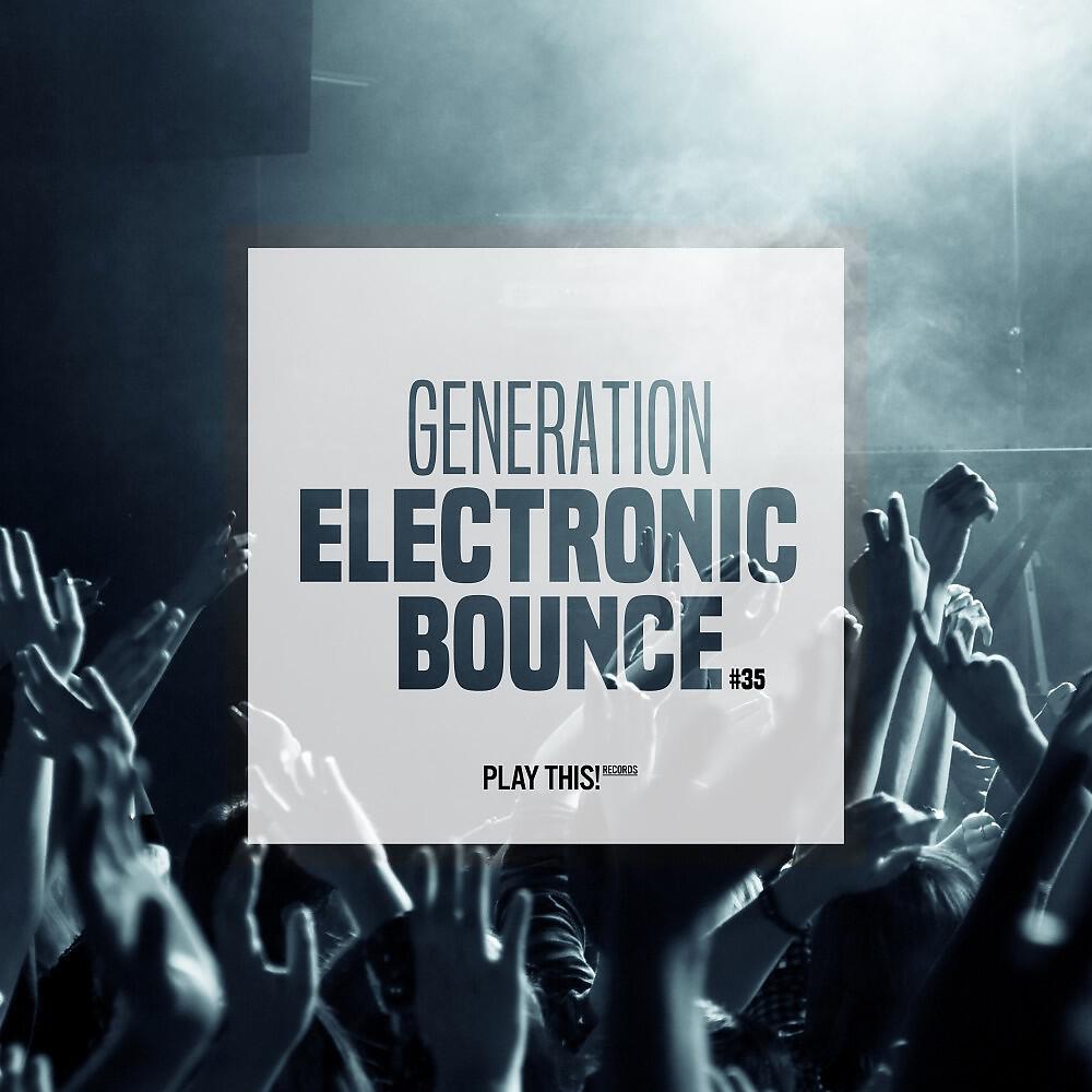 Релиз Generation Electronic Bounce, Vol. 35