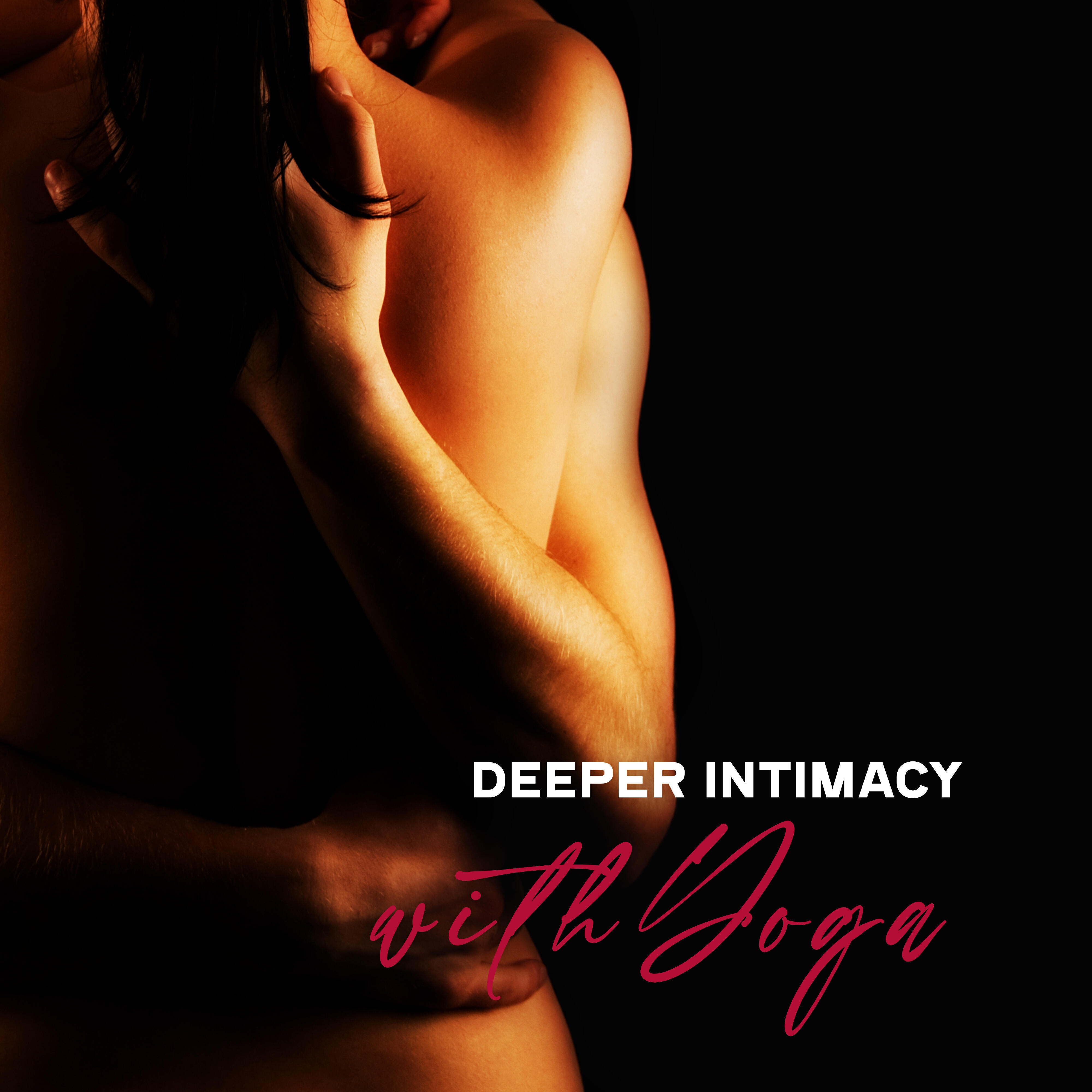 Релиз Deeper Intimacy with Yoga