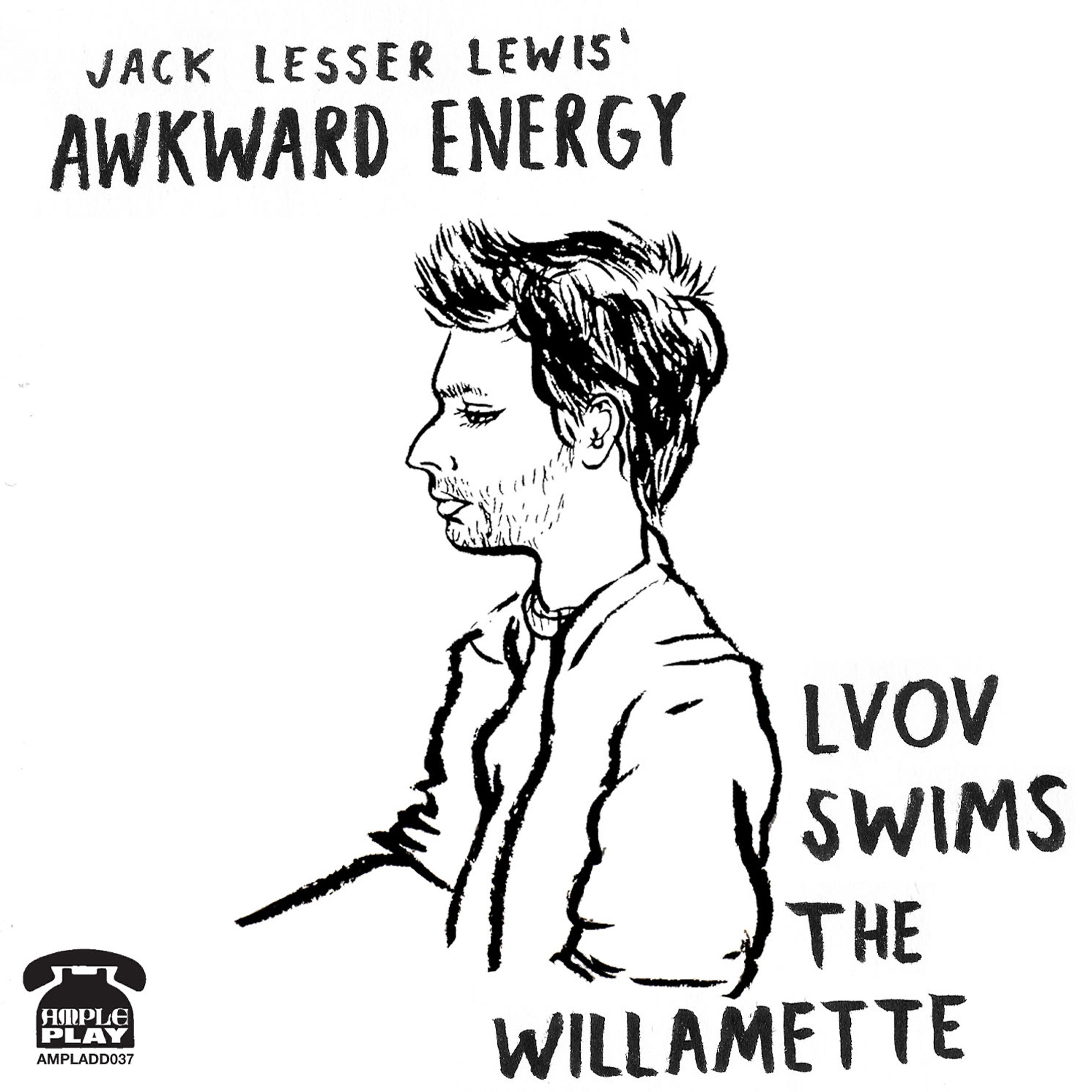 Релиз Jack Lesser Lewis' Awkward Energy - Lvov Swims The Willamette