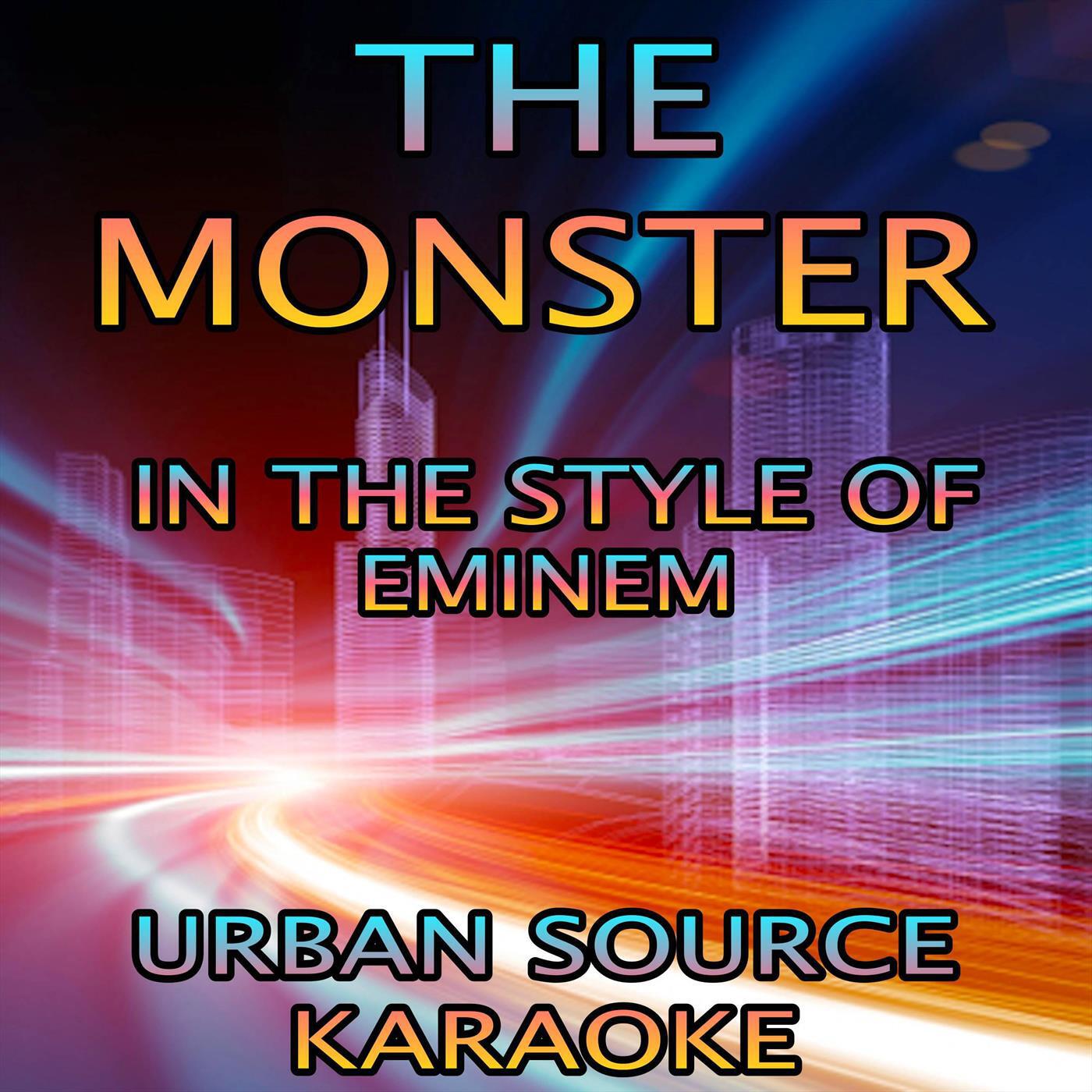 Релиз The Monster (In The Style Of Eminem and Rihanna) {Karaoke Version}