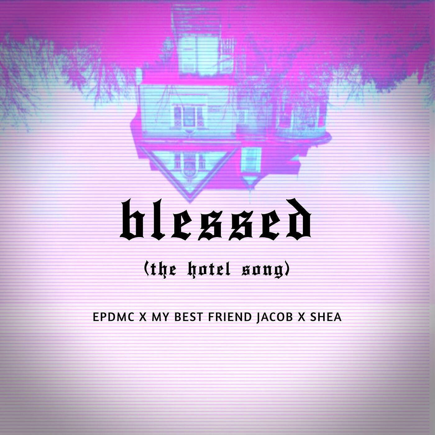 Релиз Blessed (The Hotel Song)