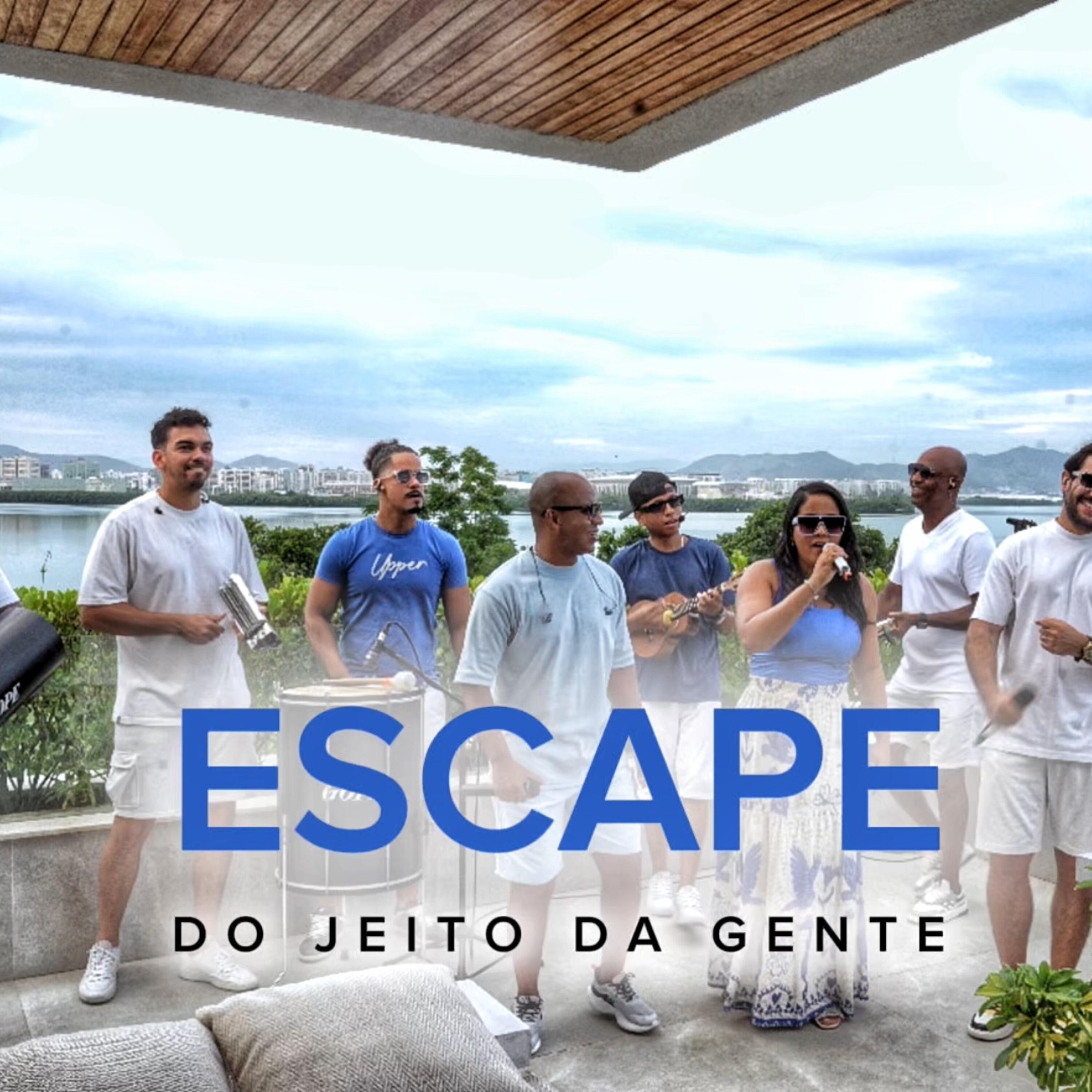 Релиз Escape do Jeito da Gente