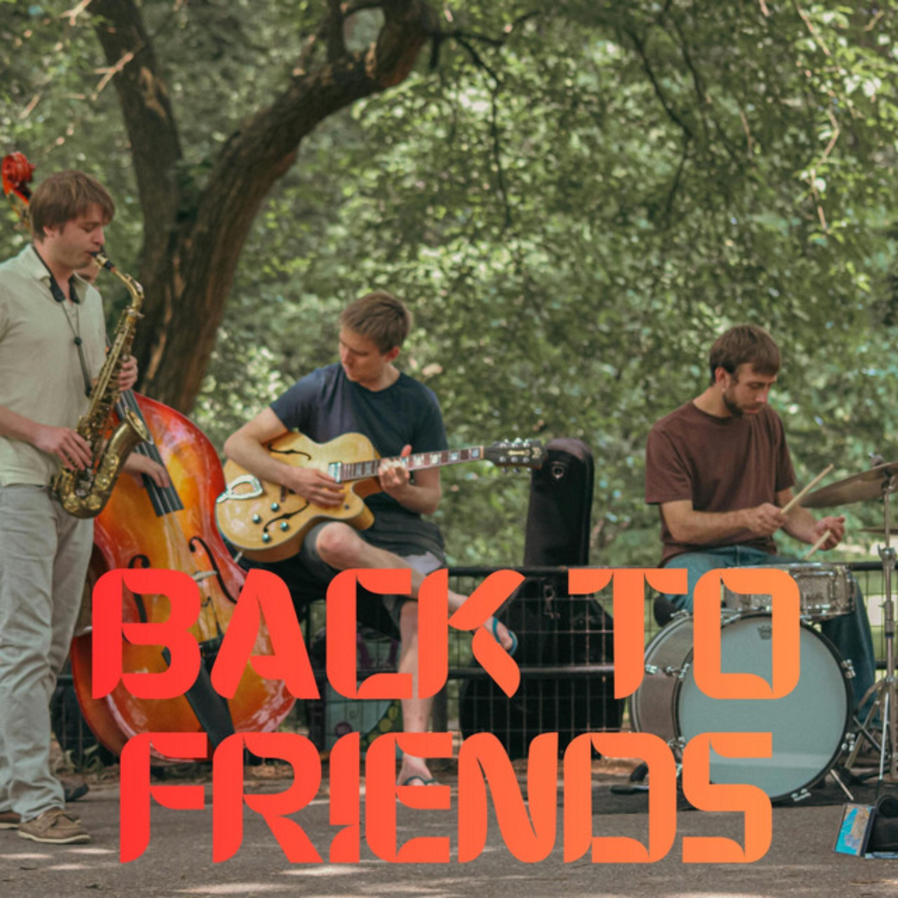 Релиз Back To Friends