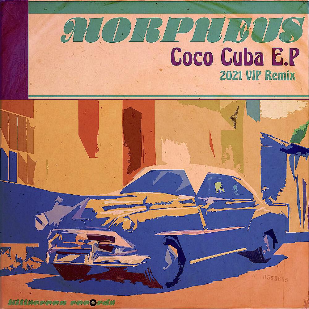 Релиз Coco Cuba E.P (2021 VIP Remix)