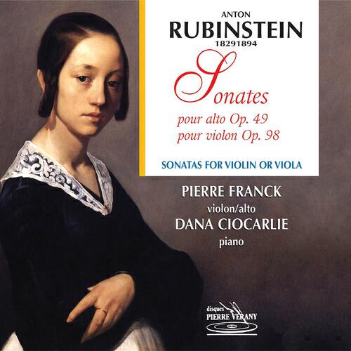 Релиз Rubinstein : Sonates pour alto Op. 49 et pour violon Op. 98