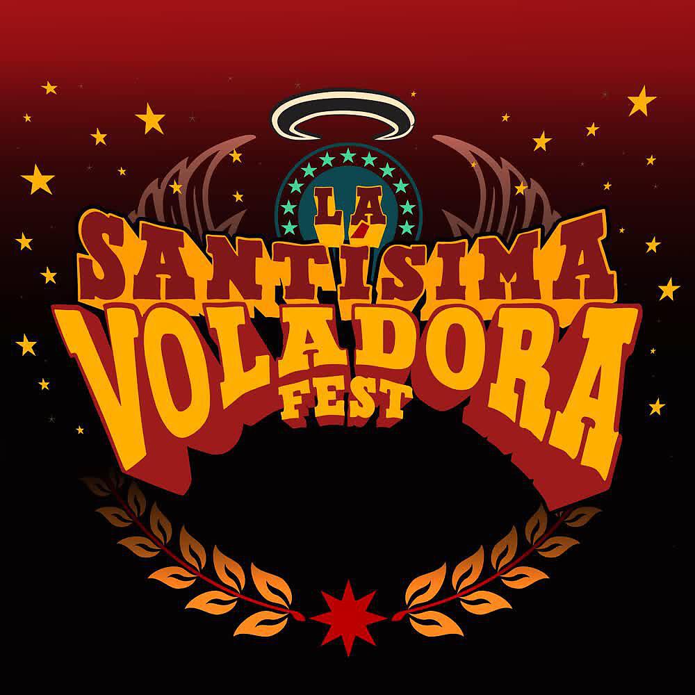 Релиз La Santísima Voladora Fest