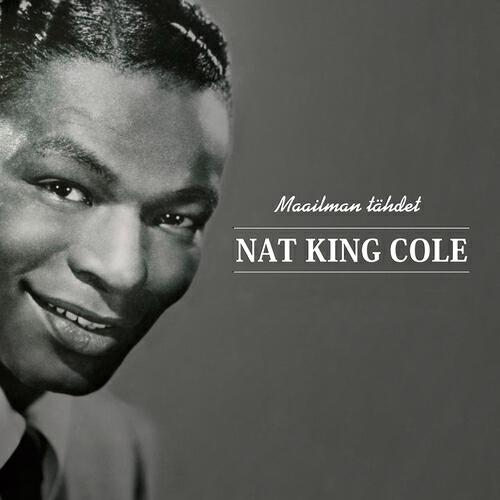 Релиз Maailman Tähdet Nat King Cole