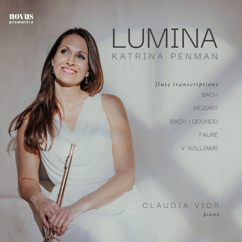 Релиз Lumina: Flute Transcriptions by Katrina Penman