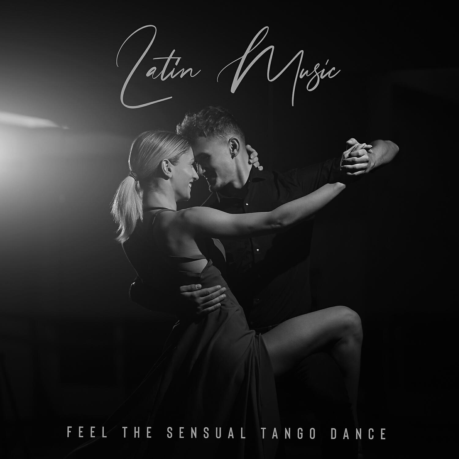 Релиз Latin Music: Feel the Sensual Tango Dance
