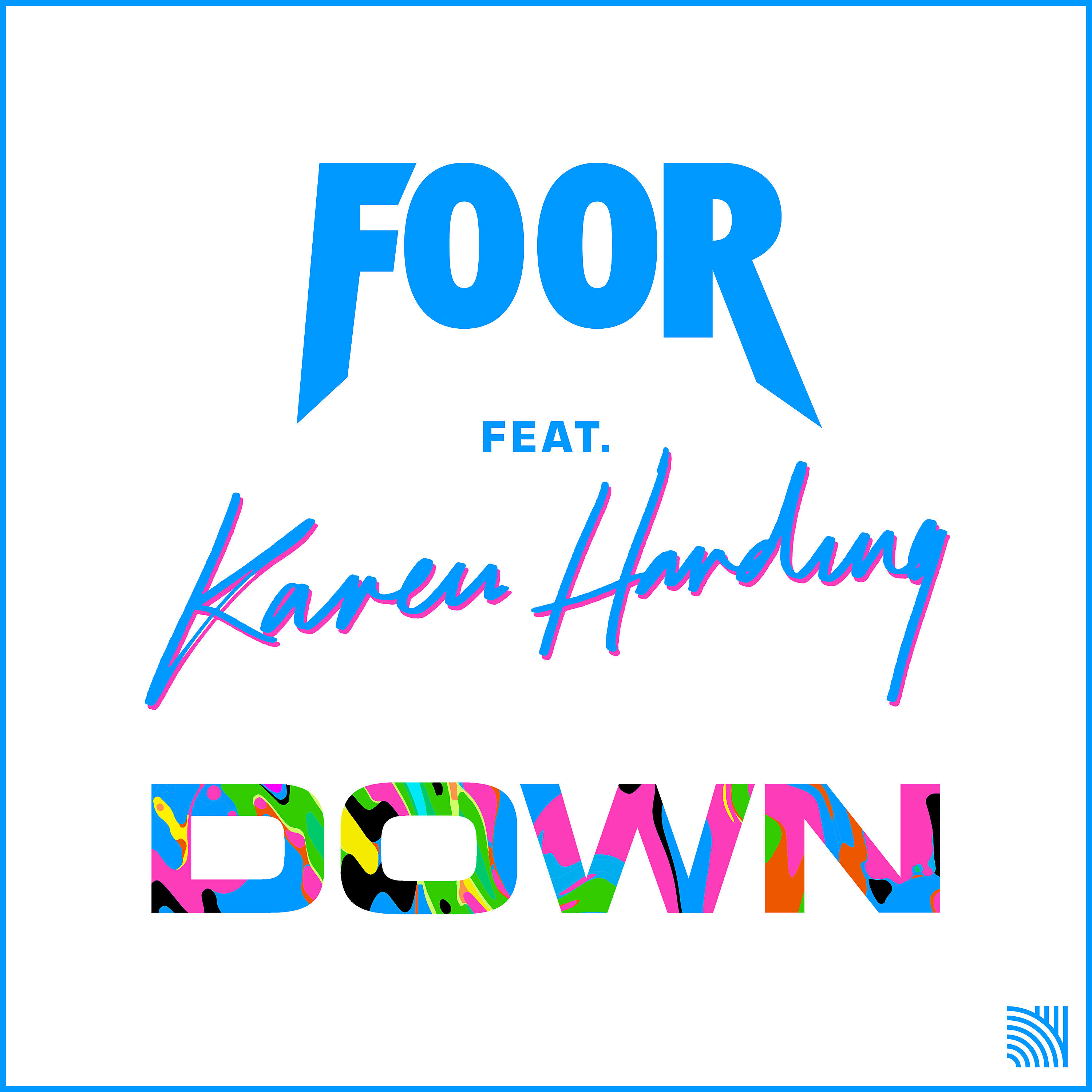 FooR, KAREN HARDING - Down