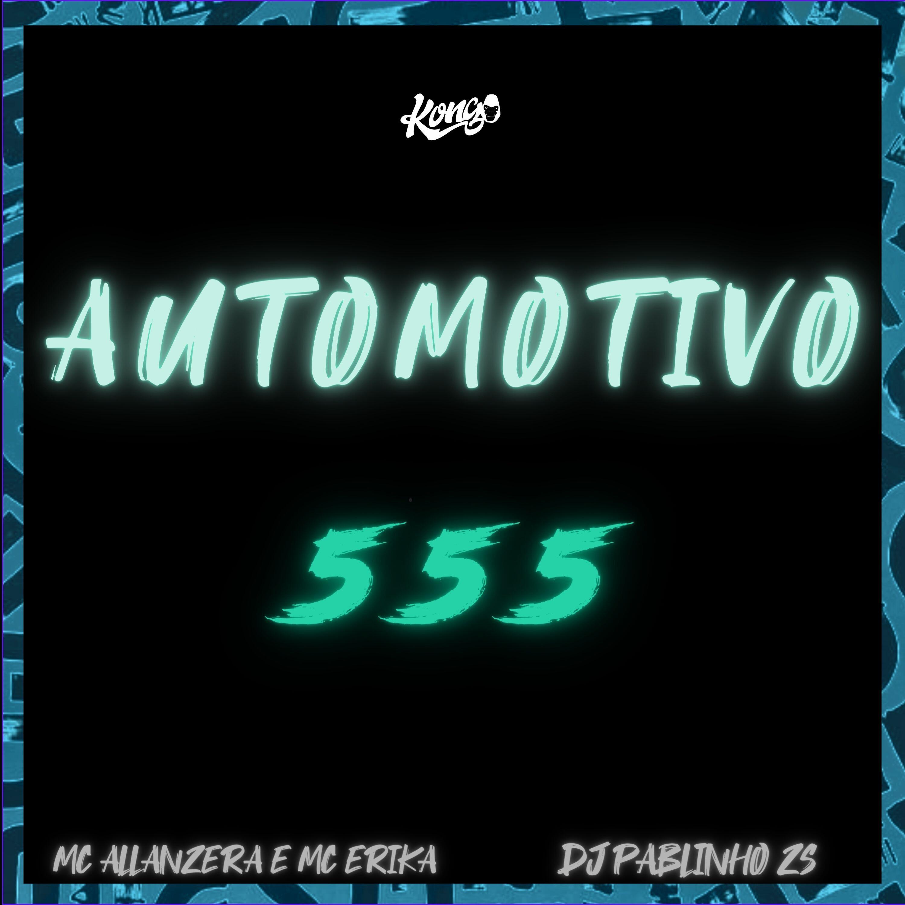 Релиз Automotivo 555