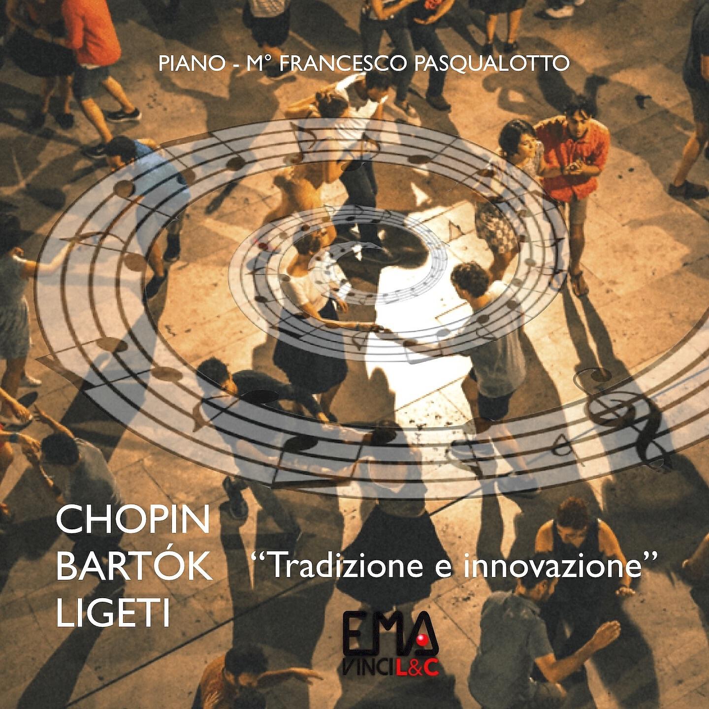 Релиз Chopin, Bartók, Ligeti - Tradizione e innovazione