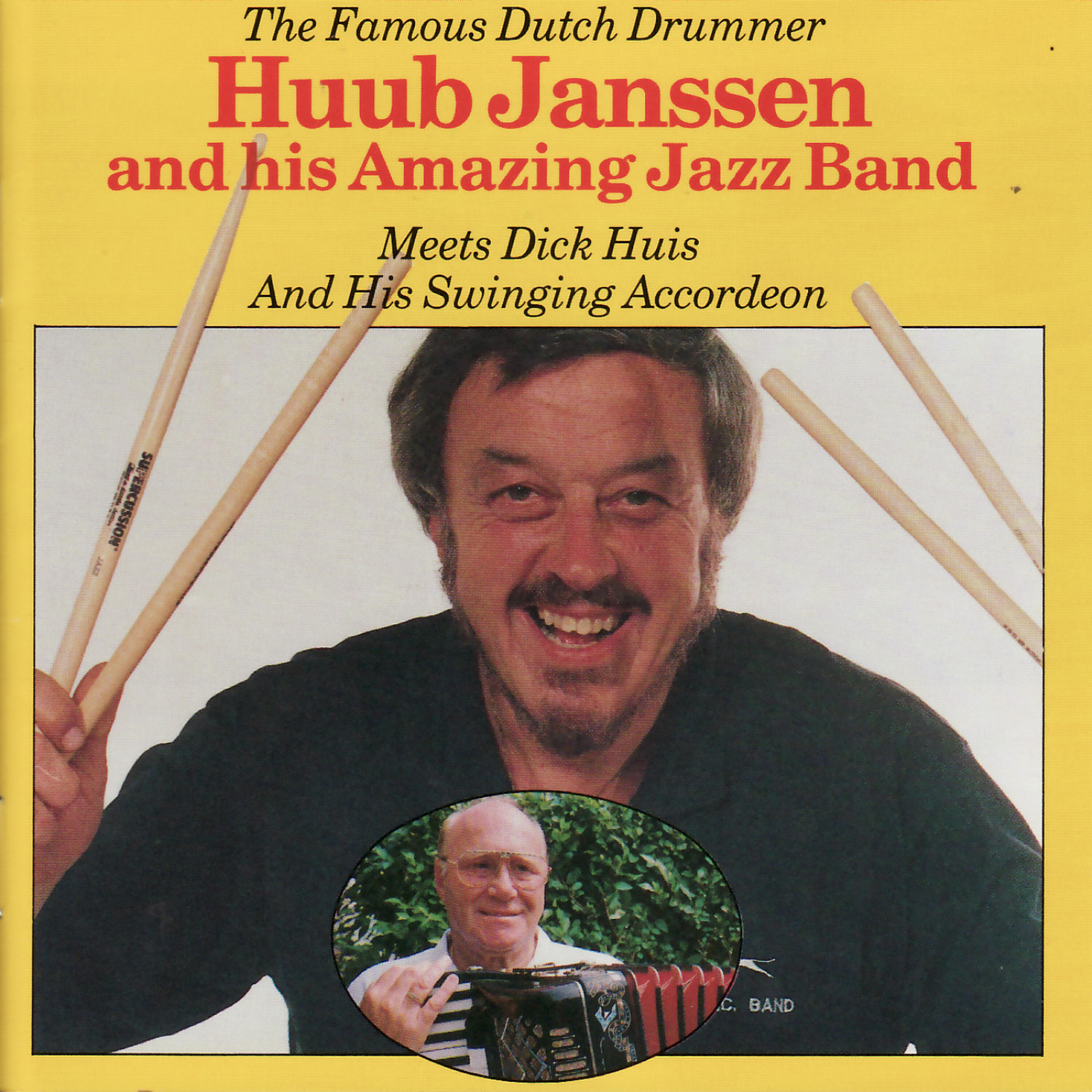 Постер альбома Huub Janssen and His Amazing Jazz Band Meets Dick Huis and His Swinging Accordeon