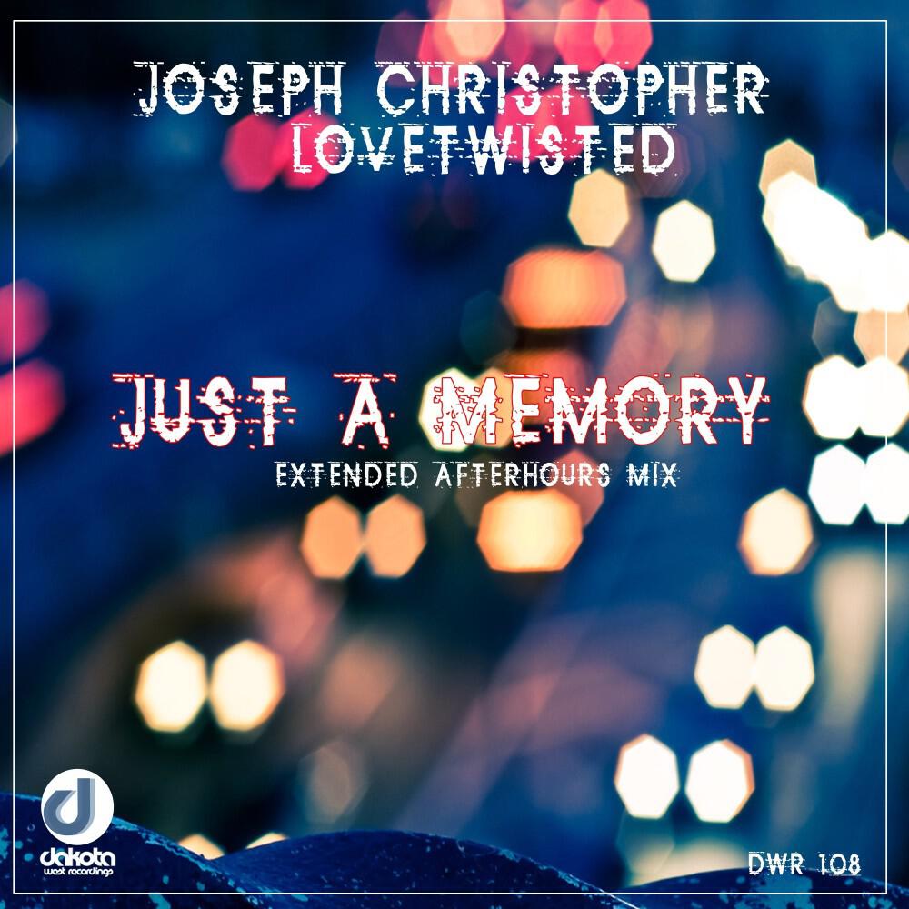 Релиз Just a Memory (Extended Afterhours Mix)
