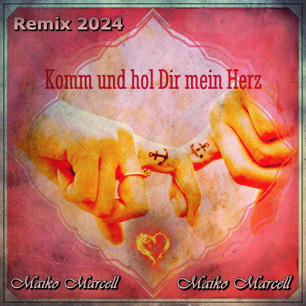 Релиз Komm und hol Dir mein Herz (Remix 2024)