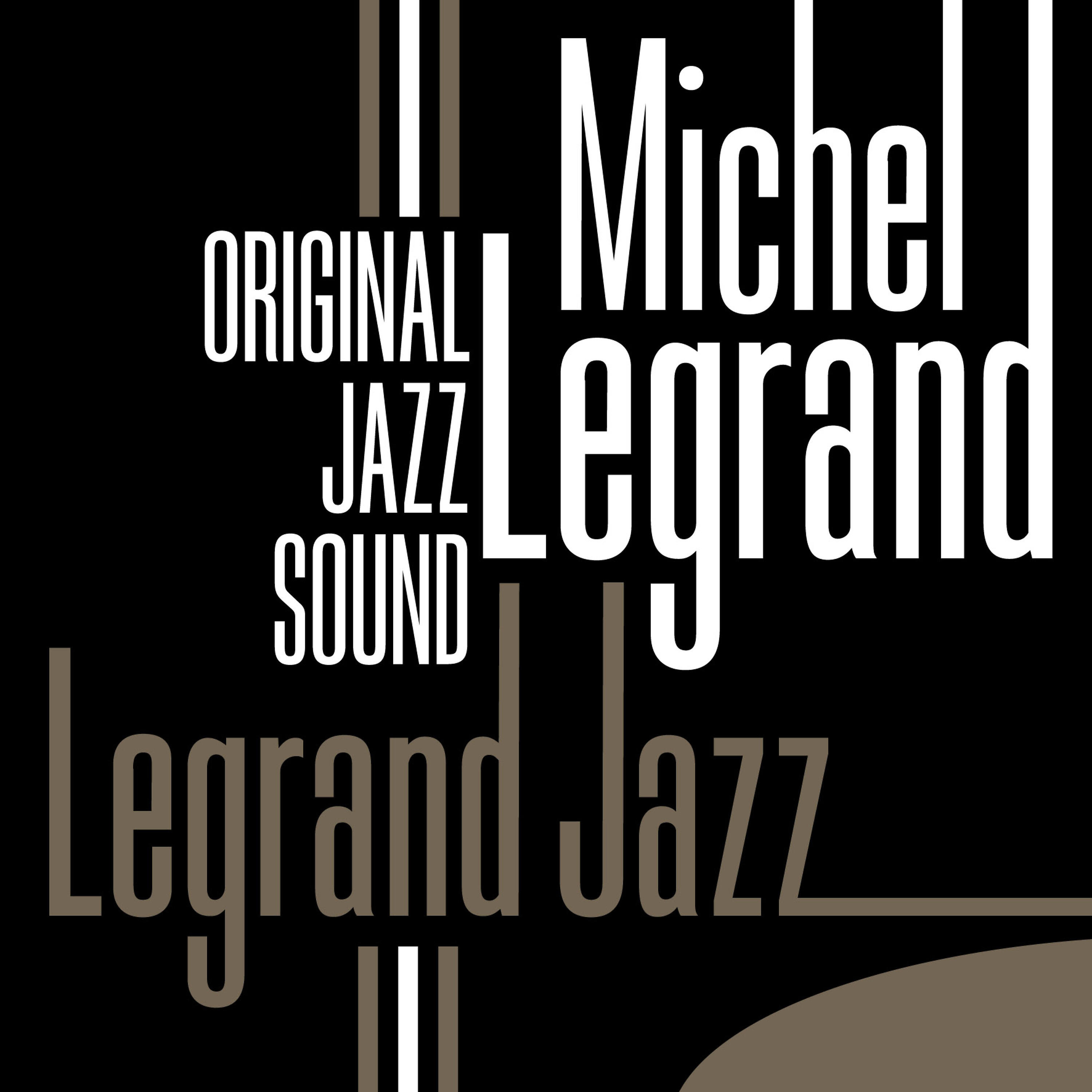 Релиз Original Jazz Sound: Legrand Jazz