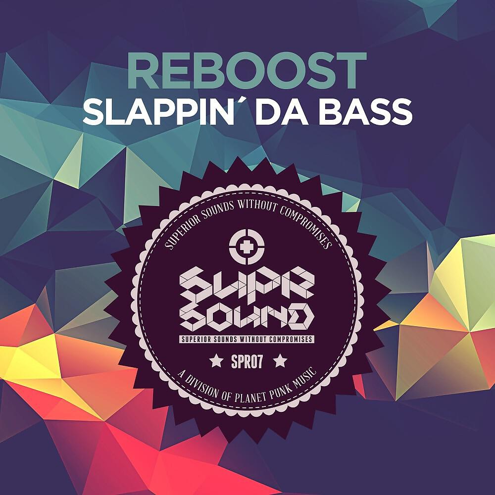 Релиз Slappin' da Bass