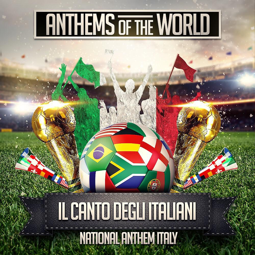 Релиз Il Canto Degli Italiani (National Anthem Italy)