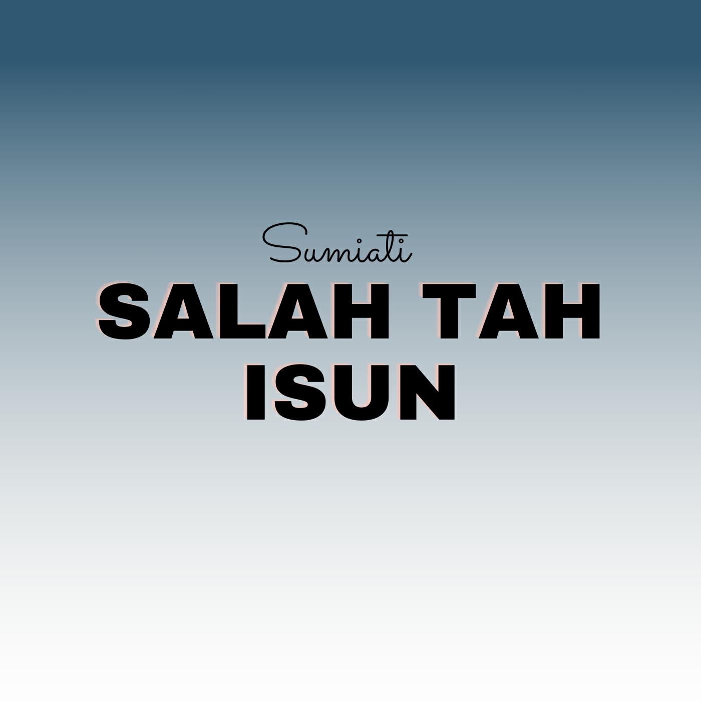 Релиз Salah Tah Isun