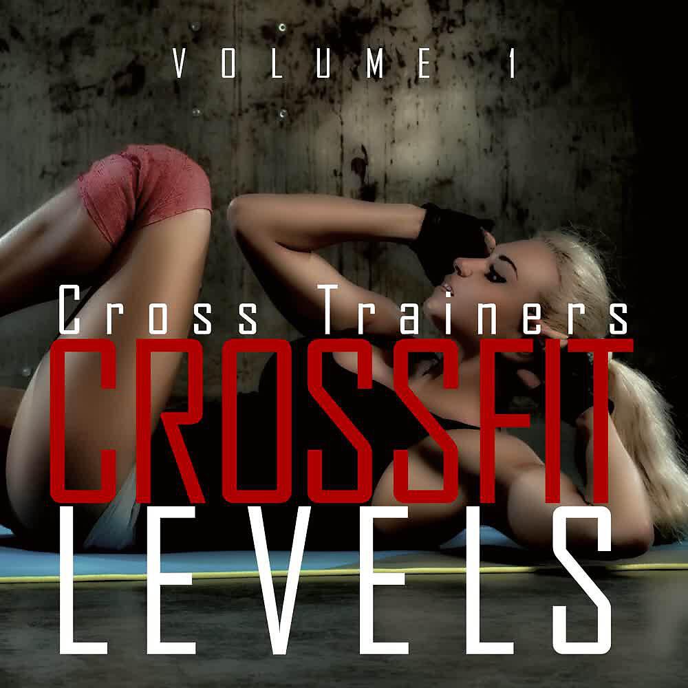 Релиз Crossfit Levels (Vol. 1)